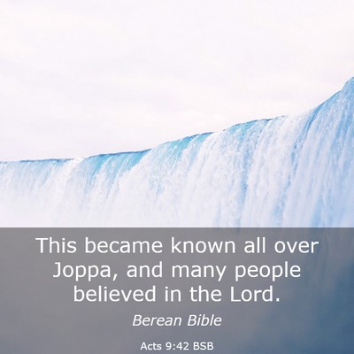 Picture 03 - Acts 9:42 BSB - This became known all over Joppa, and many people - Bible Verse Picture