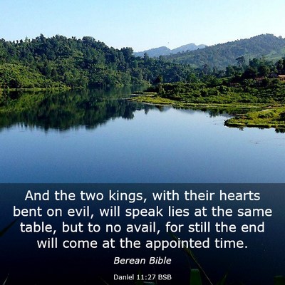 Picture 03 - Daniel 11:27 BSB - And the two kings, with their hearts bent on - Bible Verse Picture