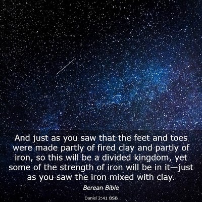 Picture 03 - Daniel 2:41 BSB - And just as you saw that the feet and toes were - Bible Verse Picture