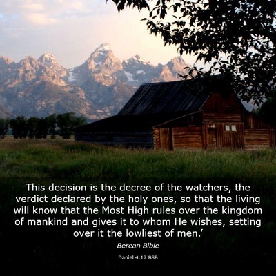 Picture 03 - Daniel 4:17 BSB - This decision is the decree of the watchers, the - Bible Verse Picture