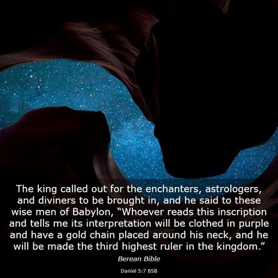 Picture 03 - Daniel 5:7 BSB - The king called out for the enchanters, - Bible Verse Picture