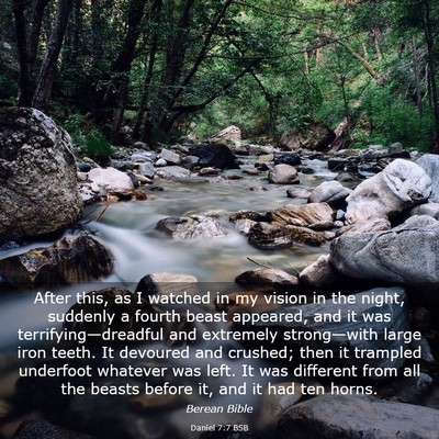 Picture 03 - Daniel 7:7 BSB - After this, as I watched in my vision in the - Bible Verse Picture