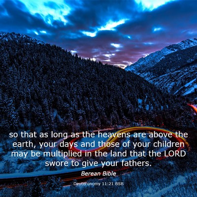 Picture 03 - Deuteronomy 11:21 BSB - so that as long as the heavens are above the - Bible Verse Picture