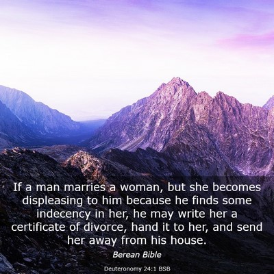 Picture 03 - Deuteronomy 24:1 BSB - If a man marries a woman, but she becomes - Bible Verse Picture