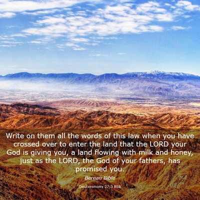 Picture 03 - Deuteronomy 27:3 BSB - Write on them all the words of this law when you - Bible Verse Picture