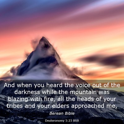 Picture 03 - Deuteronomy 5:23 BSB - And when you heard the voice out of the darkness - Bible Verse Picture