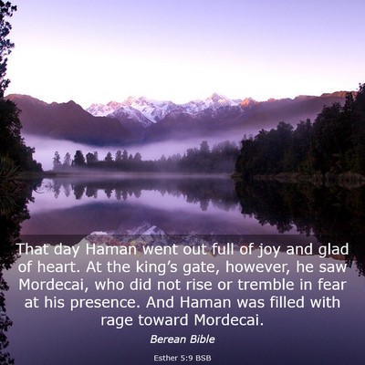 Picture 03 - Esther 5:9 BSB - That day Haman went out full of joy and glad of - Bible Verse Picture