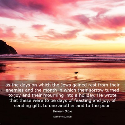Picture 03 - Esther 9:22 BSB - as the days on which the Jews gained rest from - Bible Verse Picture