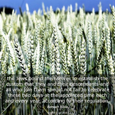 Picture 03 - Esther 9:27 BSB - the Jews bound themselves to establish the custom - Bible Verse Picture