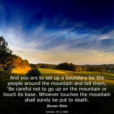 Picture 03 - Exodus 19:12 BSB - And you are to set up a boundary for the people - Bible Verse Picture