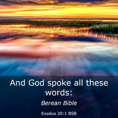 Picture 03 - Exodus 20:1 BSB - And God spoke all these - Bible Verse Picture