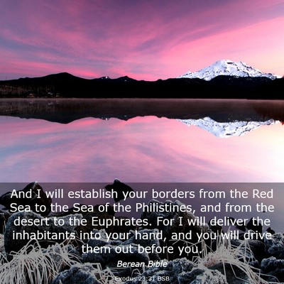 Picture 03 - Exodus 23:31 BSB - And I will establish your borders from the Red - Bible Verse Picture