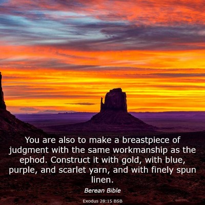 Picture 03 - Exodus 28:15 BSB - You are also to make a breastpiece of judgment - Bible Verse Picture