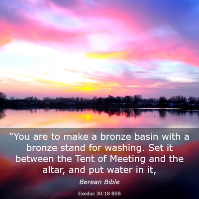Picture 03 - Exodus 30:18 BSB - “You are to make a bronze basin with a bronze - Bible Verse Picture