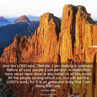 Picture 03 - Exodus 34:10 BSB - And the LORD said, “Behold, I am making a - Bible Verse Picture