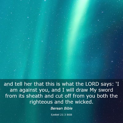 Picture 03 - Ezekiel 21:3 BSB - and tell her that this is what the LORD says: - Bible Verse Picture
