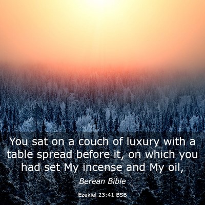 Picture 03 - Ezekiel 23:41 BSB - You sat on a couch of luxury with a table spread - Bible Verse Picture