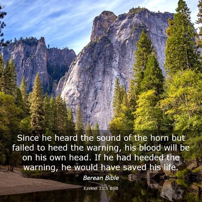 Picture 03 - Ezekiel 33:5 BSB - Since he heard the sound of the horn but failed - Bible Verse Picture