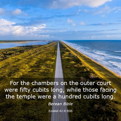 Picture 03 - Ezekiel 42:8 BSB - For the chambers on the outer court were fifty - Bible Verse Picture