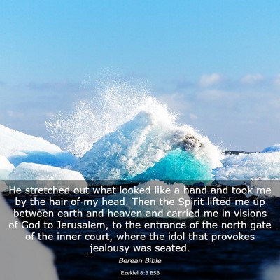 Picture 03 - Ezekiel 8:3 BSB - He stretched out what looked like a hand and took - Bible Verse Picture