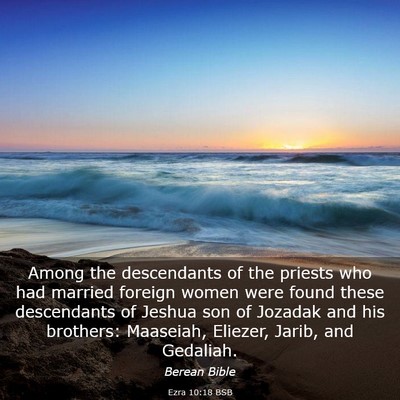 Picture 03 - Ezra 10:18 BSB - Among the descendants of the priests who had - Bible Verse Picture