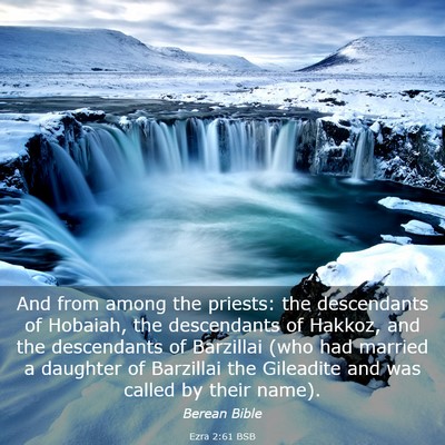 Picture 03 - Ezra 2:61 BSB - And from among the priests: the descendants of - Bible Verse Picture