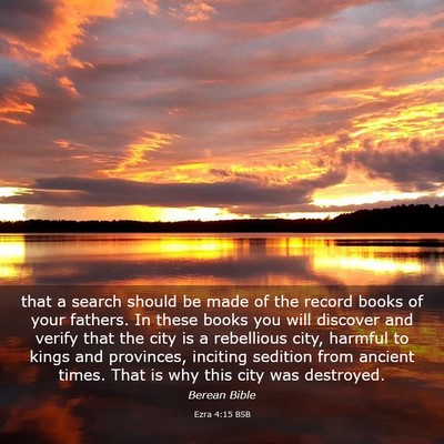 Picture 03 - Ezra 4:15 BSB - that a search should be made of the record books - Bible Verse Picture