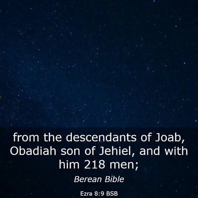 Picture 03 - Ezra 8:9 BSB - from the descendants of Joab, Obadiah son of - Bible Verse Picture