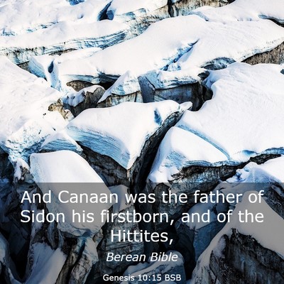Picture 03 - Genesis 10:15 BSB - And Canaan was the father of Sidon his firstborn, - Bible Verse Picture