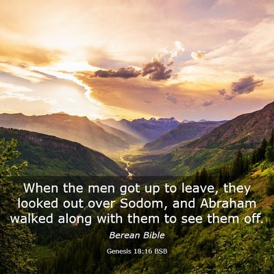 Picture 03 - Genesis 18:16 BSB - When the men got up to leave, they looked out - Bible Verse Picture