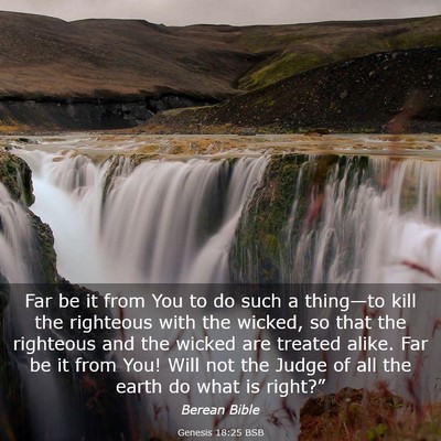 Picture 03 - Genesis 18:25 BSB - Far be it from You to do such a thing—to kill - Bible Verse Picture