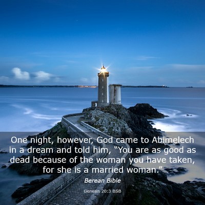 Picture 03 - Genesis 20:3 BSB - One night, however, God came to Abimelech in a - Bible Verse Picture