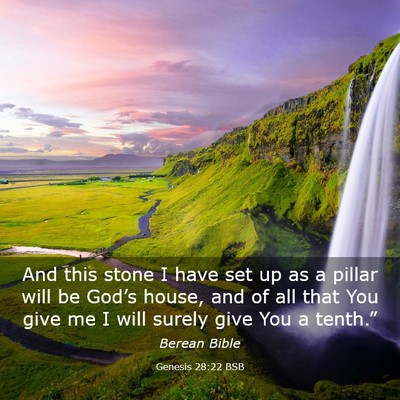 Picture 03 - Genesis 28:22 BSB - And this stone I have set up as a pillar will be - Bible Verse Picture