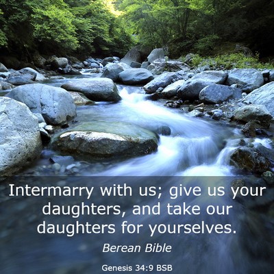 Picture 03 - Genesis 34:9 BSB - Intermarry with us; give us your daughters, and - Bible Verse Picture