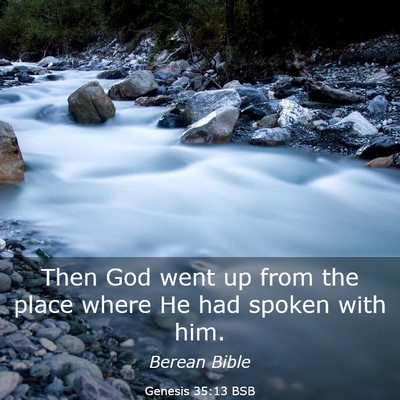 Picture 03 - Genesis 35:13 BSB - Then God went up from the place where He had - Bible Verse Picture