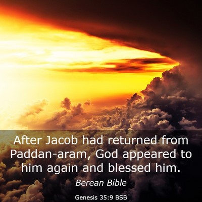 Picture 03 - Genesis 35:9 BSB - After Jacob had returned from Paddan-aram, God - Bible Verse Picture