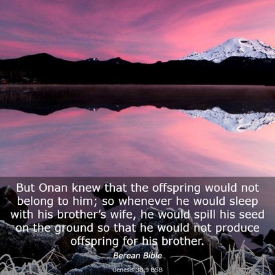 Picture 03 - Genesis 38:9 BSB - But Onan knew that the offspring would not belong - Bible Verse Picture