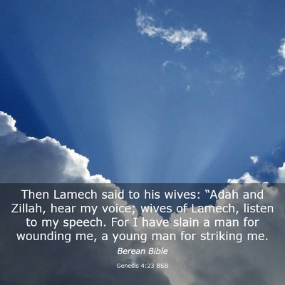 Picture 03 - Genesis 4:23 BSB - Then Lamech said to his wives: “Adah and - Bible Verse Picture