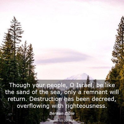 Picture 03 - Isaiah 10:22 BSB - Though your people, O Israel, be like the sand of - Bible Verse Picture