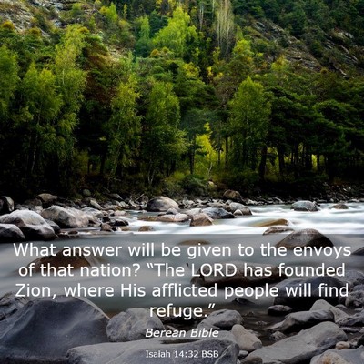 Picture 03 - Isaiah 14:32 BSB - What answer will be given to the envoys of that - Bible Verse Picture