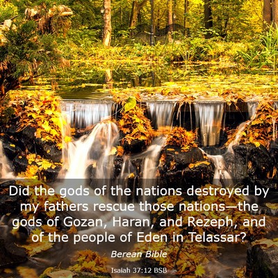 Picture 03 - Isaiah 37:12 BSB - Did the gods of the nations destroyed by my - Bible Verse Picture