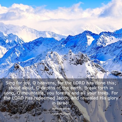 Picture 03 - Isaiah 44:23 BSB - Sing for joy, O heavens, for the LORD has done - Bible Verse Picture