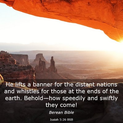 Picture 03 - Isaiah 5:26 BSB - He lifts a banner for the distant nations and - Bible Verse Picture