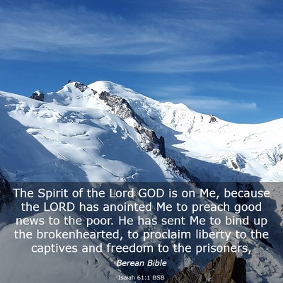 Picture 03 - Isaiah 61:1 BSB - The Spirit of the Lord GOD is on Me, because the - Bible Verse Picture