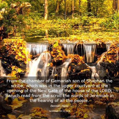 Picture 03 - Jeremiah 36:10 BSB - From the chamber of Gemariah son of Shaphan the - Bible Verse Picture