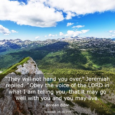 Picture 03 - Jeremiah 38:20 BSB - “They will not hand you over,” Jeremiah - Bible Verse Picture