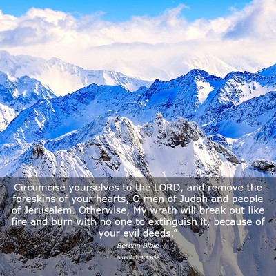 Picture 03 - Jeremiah 4:4 BSB - Circumcise yourselves to the LORD, and remove the - Bible Verse Picture
