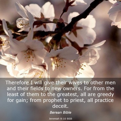 Picture 03 - Jeremiah 8:10 BSB - Therefore I will give their wives to other men - Bible Verse Picture