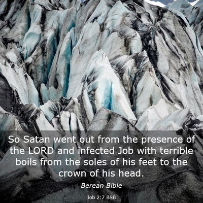 Picture 03 - Job 2:7 BSB - So Satan went out from the presence of the LORD - Bible Verse Picture