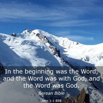 Picture 03 - John 1:1 BSB - In the beginning was the Word, and the Word was - Bible Verse Picture